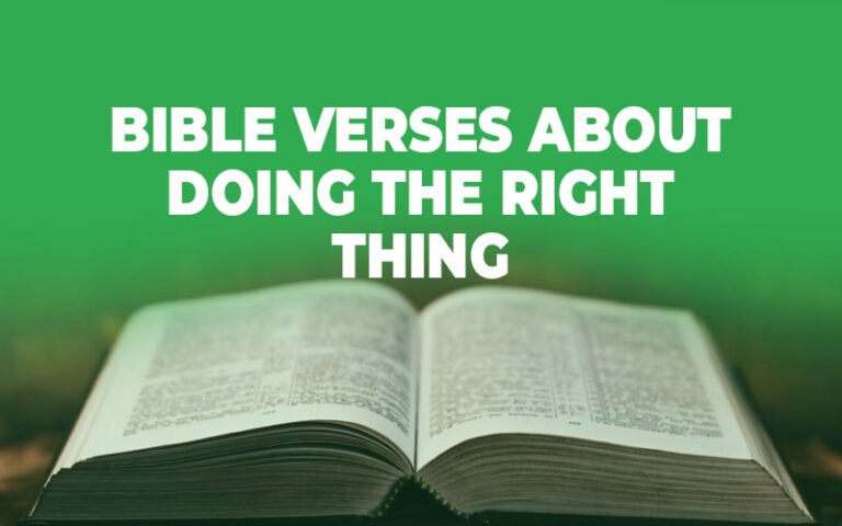 33+ Bible Verses About Doing the Right Thing - studythebiblewithus.com